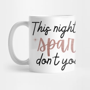 This Night is Sparkling Taylor Swift Mug